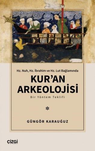 Kur'an Arkeolojisi - Bir Yöntem Teklifi | Kitap Ambarı
