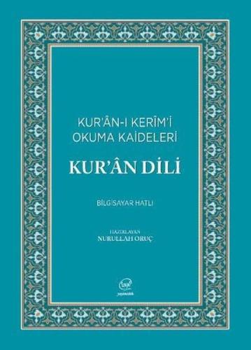 Kur'an Dili-Kur'an-ı Kerim'i Okuma Kaideleri