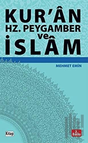 Kur'an Hz. Peygamber ve İslam