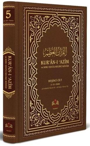 Kur'an-ı Azim ve Tefsirli Meal Soru Edatlı Kelime Manası 5 (Arapça - Türkçe) (Ciltli)