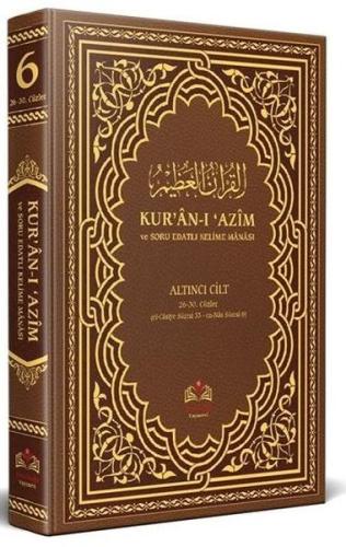 Kur'an-ı Azim ve Tefsirli Meal Soru Edatlı Kelime Manası 6 (Arapça - Türkçe) (Ciltli)