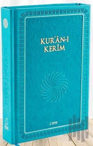 Kur'an-ı Kerim (Büyük Boy - Mıklepli Ciltli- Turkuaz)