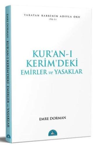Kur'an-ı Kerim'deki Temel Emirler ve Yasaklar | Kitap Ambarı