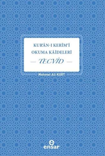Kuran-ı Kerim'i Okuma Kaideleri - Tecvid