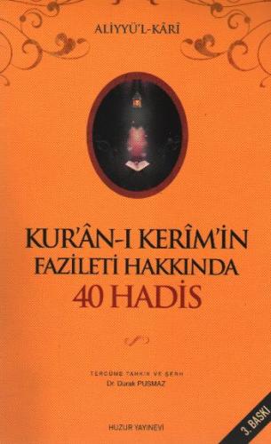 Kur'an-ı Kerim'in Fazileti Hakkında 40 Hadis