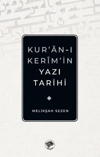 Kuran-ı Kerimin Yazı Tarihi | Kitap Ambarı
