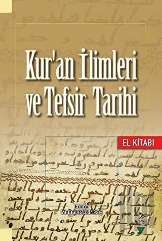 Kur'an İlimleri ve Tefsir Tarihi | Kitap Ambarı