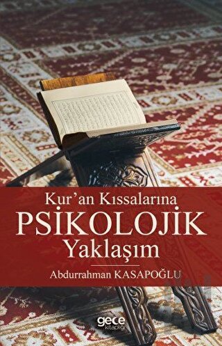 Kur'an Kıssalarına Psikolojik Yaklaşım | Kitap Ambarı