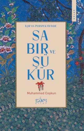 Kur'an Perspektifinde Sabır ve Şükür | Kitap Ambarı