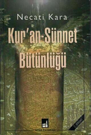 Kur'an-Sünnet Bütünlüğü | Kitap Ambarı