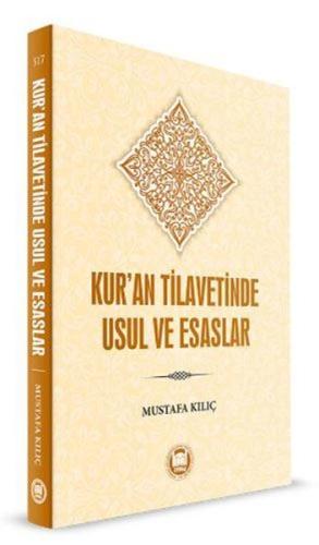 Kur'an Tilavesinde Usul ve Esaslar | Kitap Ambarı