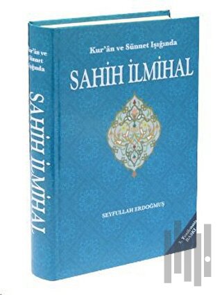 Kur'an ve Sünnet Işığında Sahih İlmihal (Ciltli) | Kitap Ambarı