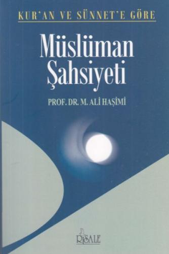 Kur'an ve Sünnett'e Göre Müslüman Şahsiyeti | Kitap Ambarı