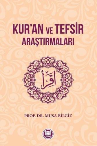 Kuran ve Tefsir Araştırmaları