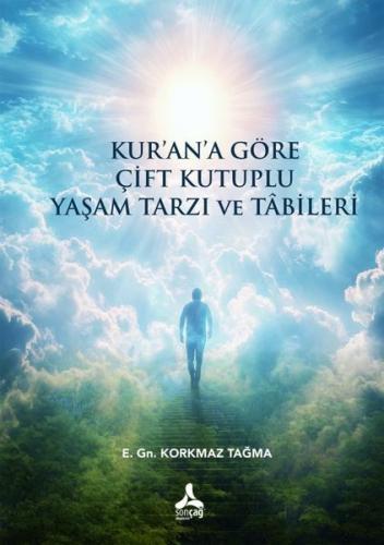 Kur'an'a Göre Çift Kutuplu Yaşam Tarzı ve Tabileri | Kitap Ambarı