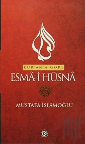Kur'an'a Göre Esma-i Hüsna 3 | Kitap Ambarı