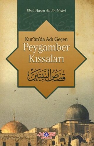 Kur'an'da Adı Geçen Peygamber Kıssaları