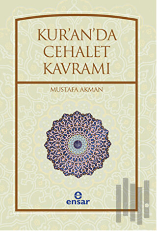 Kur'an'da Cehalet Kavramı | Kitap Ambarı