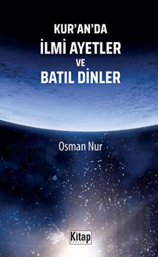 Kur'an'da İlmi Ayetler ve Batıl Dinler | Kitap Ambarı