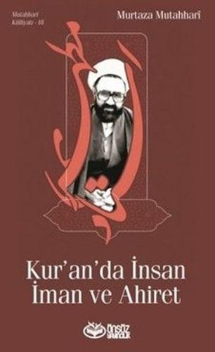 Kur'an'da İnsan İman ve Ahiret | Kitap Ambarı