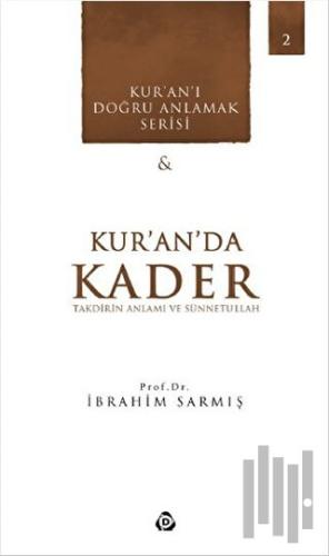 Kur'an'da Kader - Takdirin Anlamı ve Sünnetullah | Kitap Ambarı