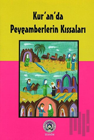 Kur'an'da Peygamberlerin Kıssaları