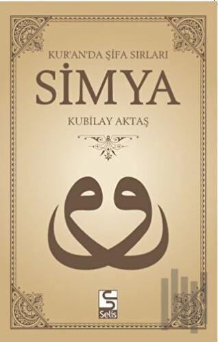 Kur'an'da Şifa Sırları Simya | Kitap Ambarı