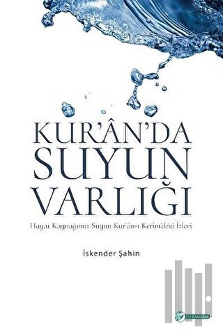 Kur'an'da Suyun Varlığı | Kitap Ambarı