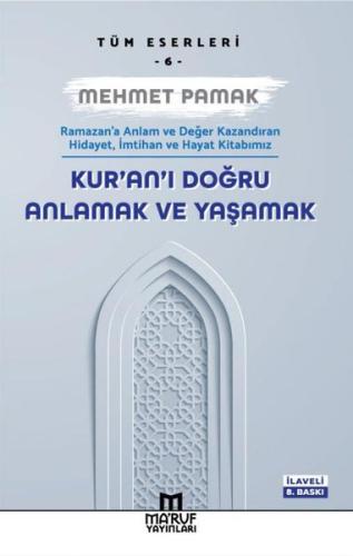 Kur'an'ı Doğru Anlamak ve Yaşamak | Kitap Ambarı