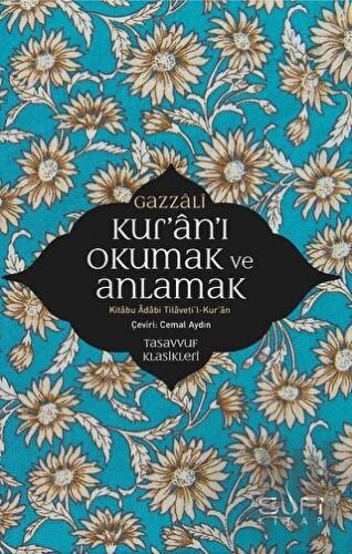 Kur'an'ı Okumak ve Anlamak | Kitap Ambarı