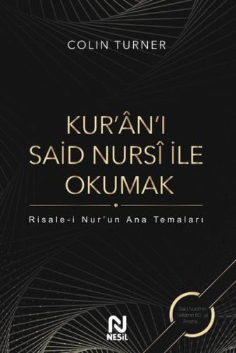 Kur'an'ı Said Nursi ile Okumak (Ciltli) | Kitap Ambarı