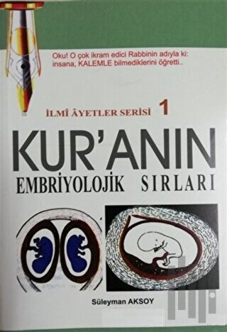 Kur'anın Embriyolojik Sırları