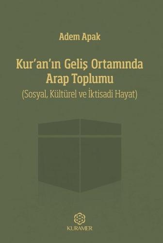 Kuranın Geliş Ortamında Arap Toplumu