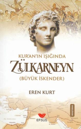 Kur'an'ın Işığında Zülkarneyn (Büyük İskender)