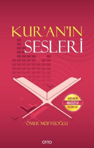 Kur'an'ın Sesleri - Kur'an'ın Mucizevi Kelimeleri