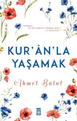 Kuran’la Yaşamak | Kitap Ambarı