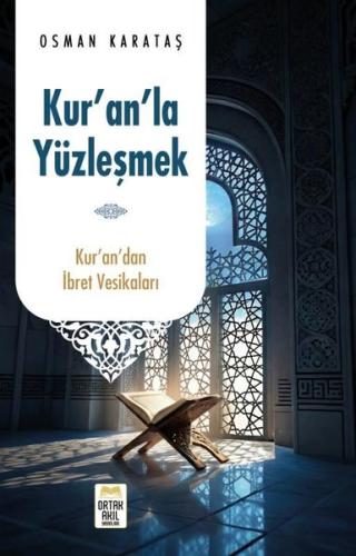 Kur'an'la Yüzleşmek | Kitap Ambarı