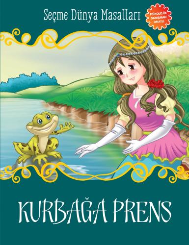 Kurbağa Prens - Seçme Dünya Masalları | Kitap Ambarı