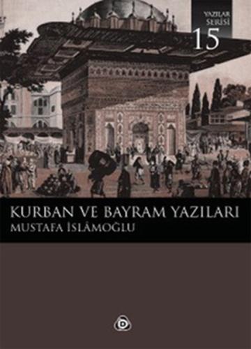 Kurban ve Bayram Yazıları 15 | Kitap Ambarı