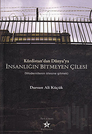 Kürdistan’dan Dünya’ya İnsanlığın Bitmeyen Çilesi