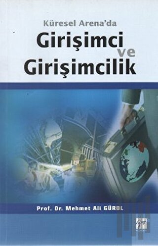 Küresel Arena’da Girişimci ve Girişimcilik