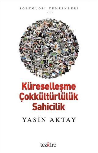 Küreselleşme Çokkültürlülük Sahicilik
