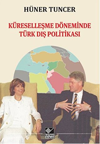 Küreselleşme Döneminde Türk Dış Politikası | Kitap Ambarı