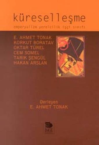 Küreselleşme- Emperyalizm Yerelcilik İşçi Sınıfı | Kitap Ambarı