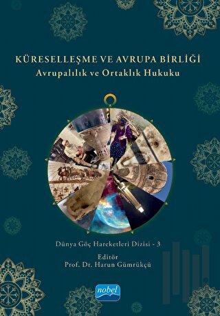 Küreselleşme Ve Avrupa Birliği - Avrupalılık Ve Ortaklık Hukuku