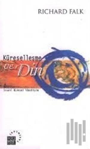 Küreselleşme ve Din İnsani Küresel Yönetişim