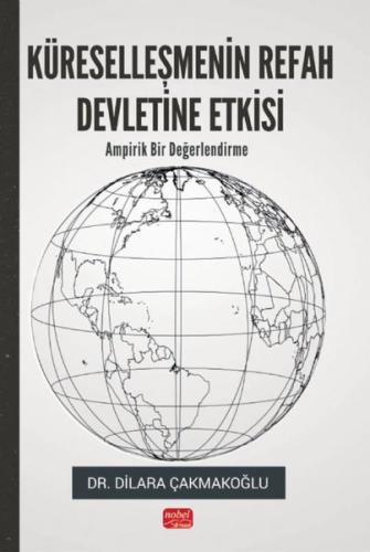 Küreselleşmenin Refah Devletine Etkisi - Ampirik Bir Değerlendirme