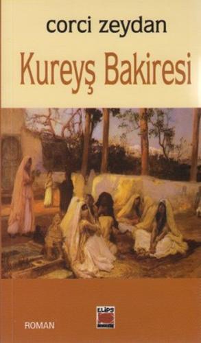 Kureyş Bakiresi | Kitap Ambarı