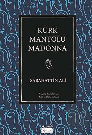 Kürk Mantolu Madonna | Kitap Ambarı