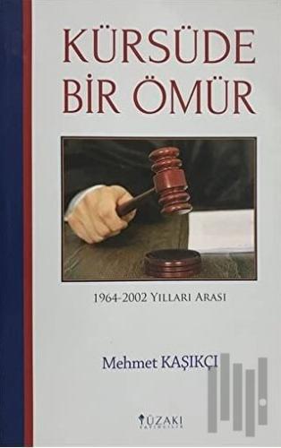 Kürsüde Bir Ömür